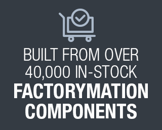 Built from over 40,000 instock FactoryMation components